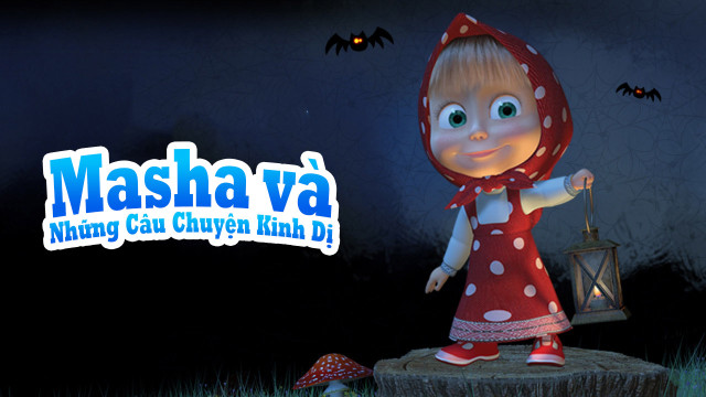 Masha Và Những Câu Chuyện Kỳ Bí - Masha's Spooky Stories - Tập 1 1080p