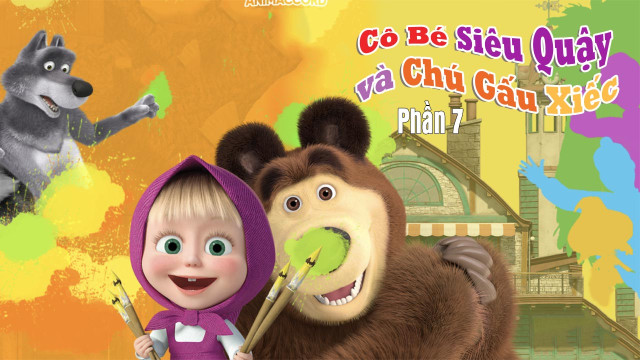 Cô Bé Siêu Quậy Và Chú Gấu Xiếc (Phần 7) - Masha and the bear (Season 7) - Tập 1 1080p