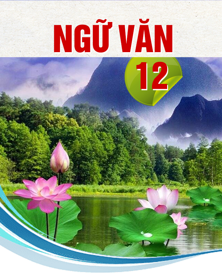 Lớp 12 - môn Ngữ văn